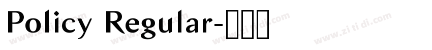 Policy Regular字体转换